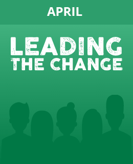 April - Leading the change: Activism, trailblazers, social justice, environment