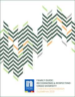 Family Guide: Recognizing &amp; Respecting Creed Diversity Creed Accommodation Guidelines2021
