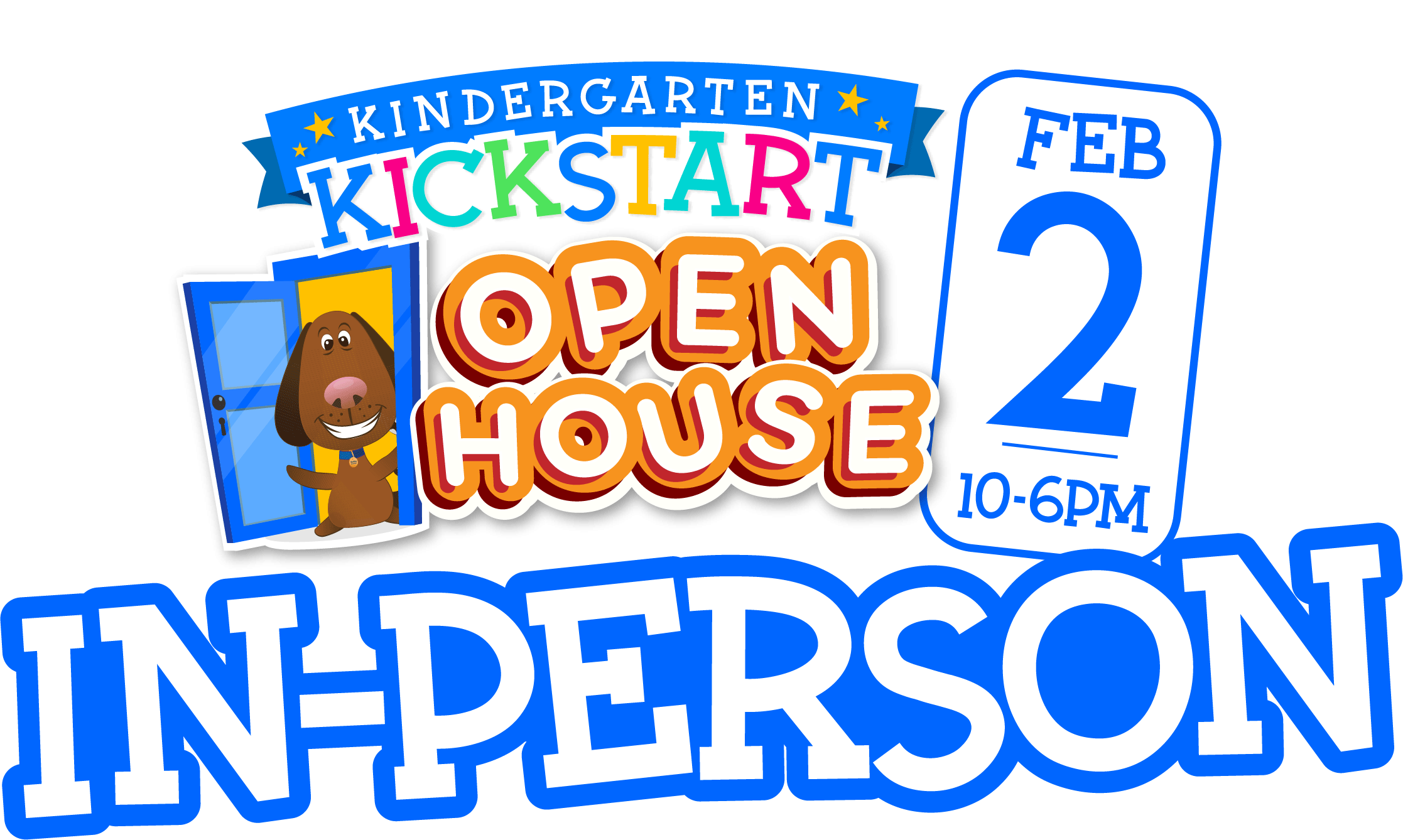 Kindergarten Kickstart Open House!